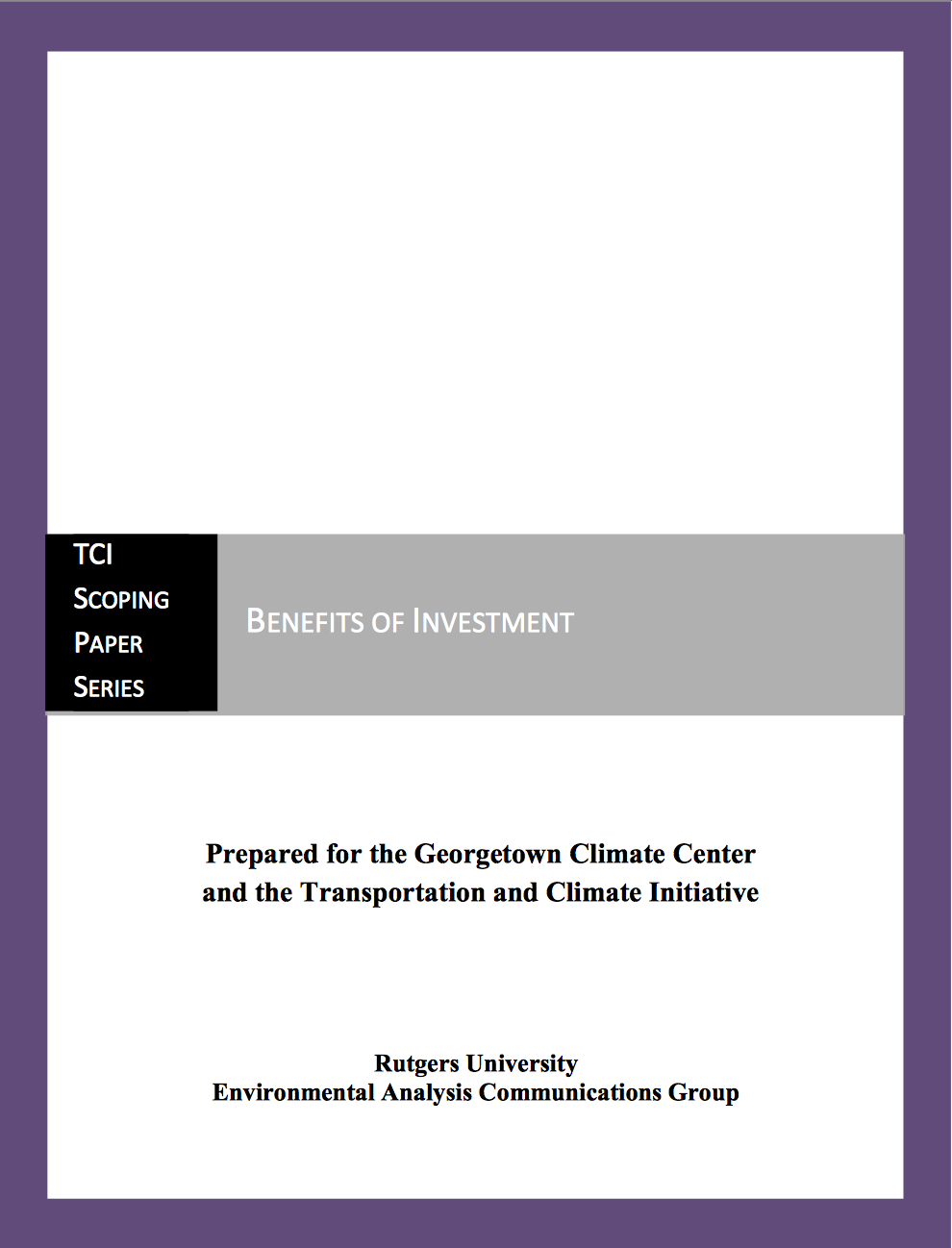 Sustainable Communities Indicators Research Paper Series: Benefits of Investment
