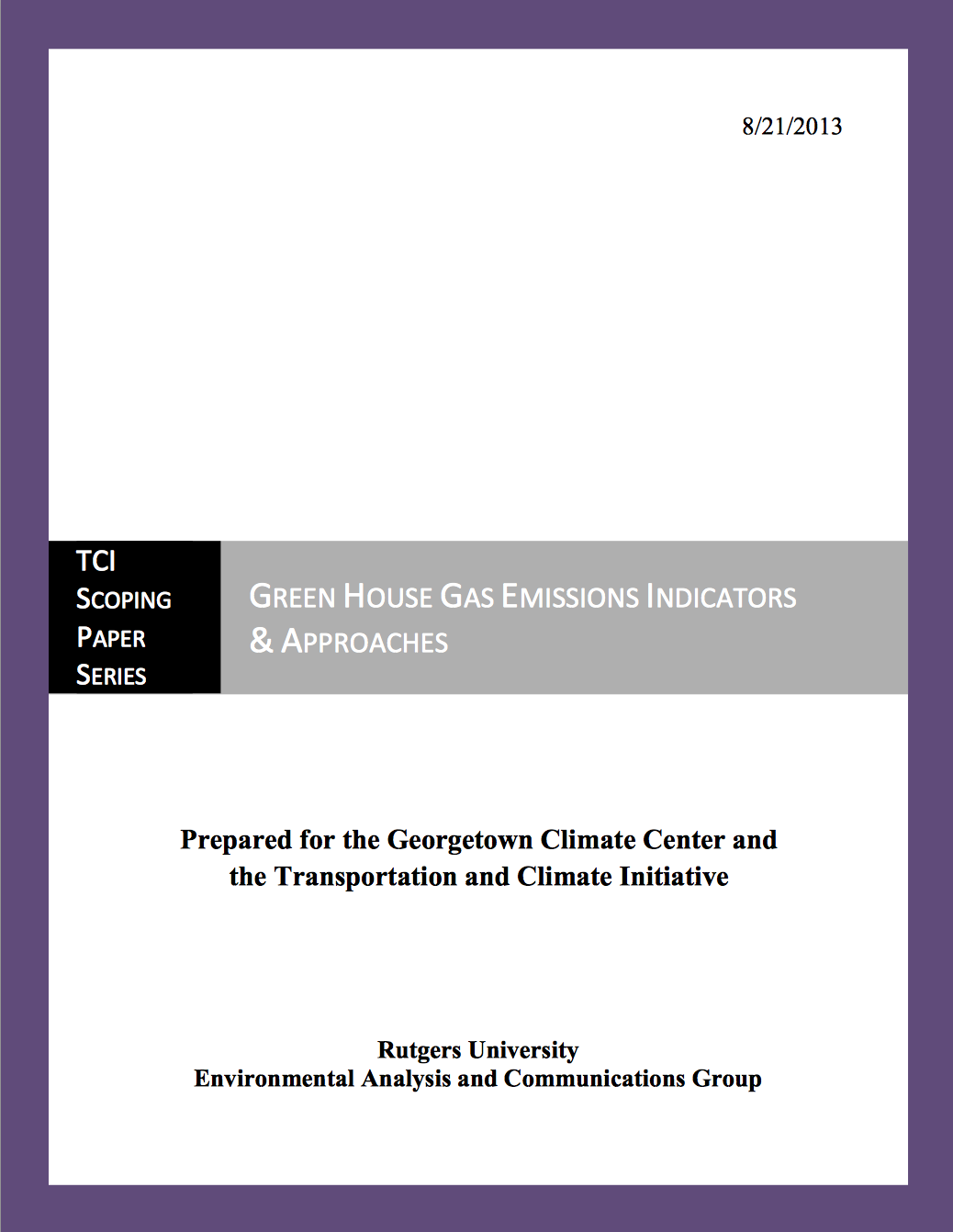 Sustainable Communities Indicators Research Paper Series: Greenhouse Gas Emissions Indicators and Approaches