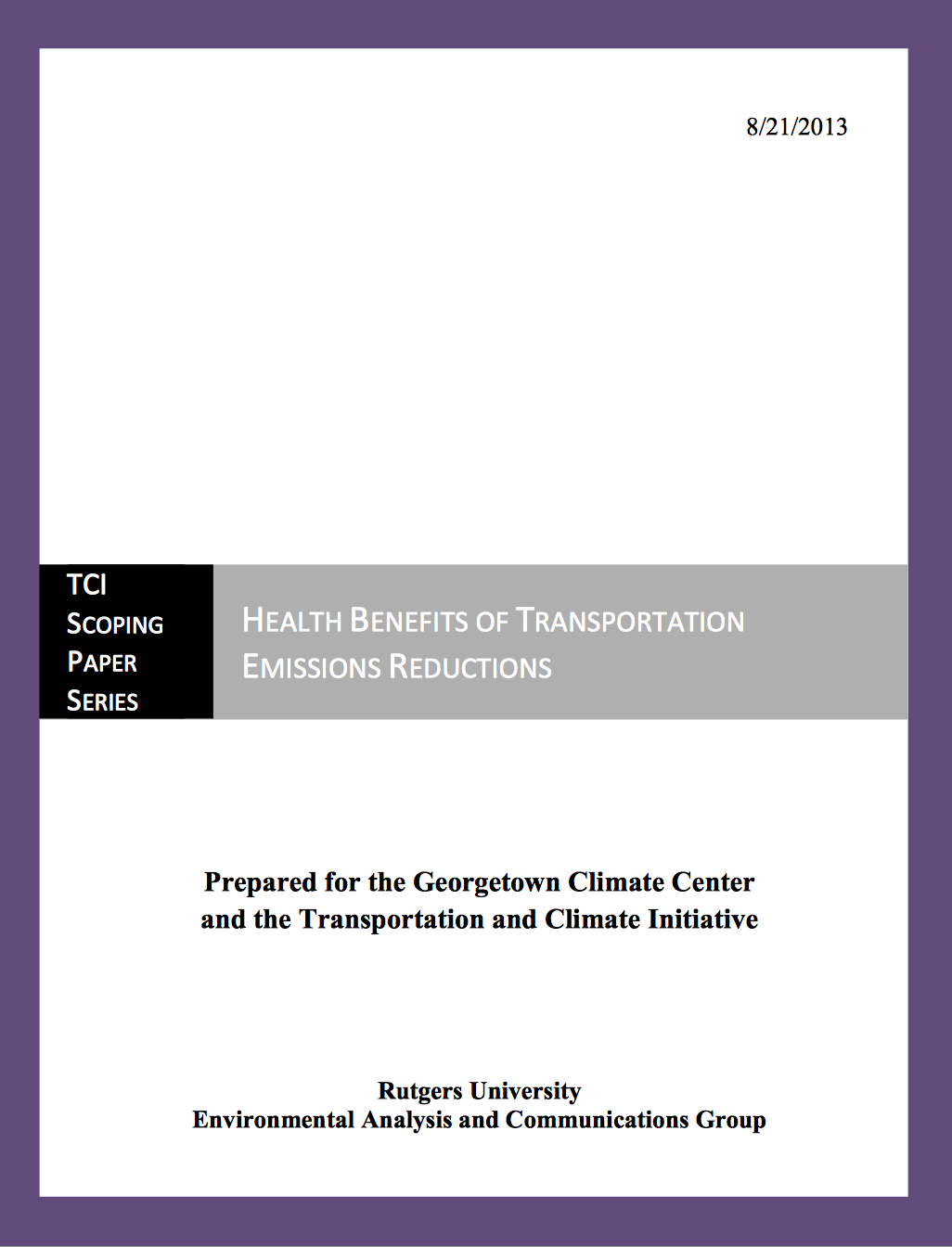 Sustainable Communities Indicators Research Paper Series: Health Benefits of Transportation Emissions Reductions