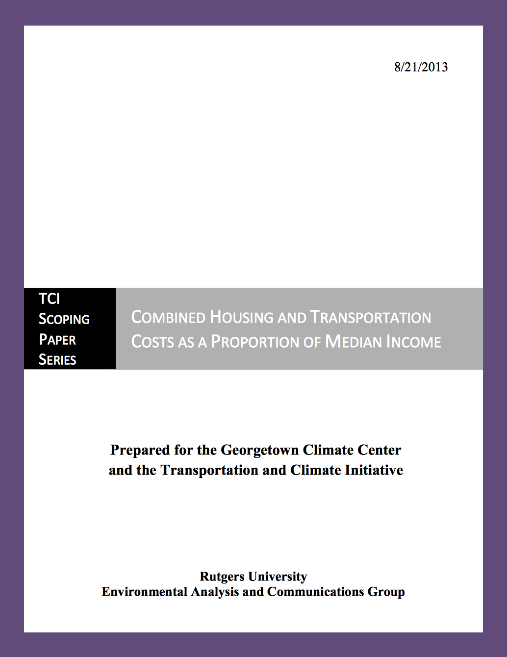 Sustainable Communities Indicators Research Paper Series: Housing and Transportation Costs
