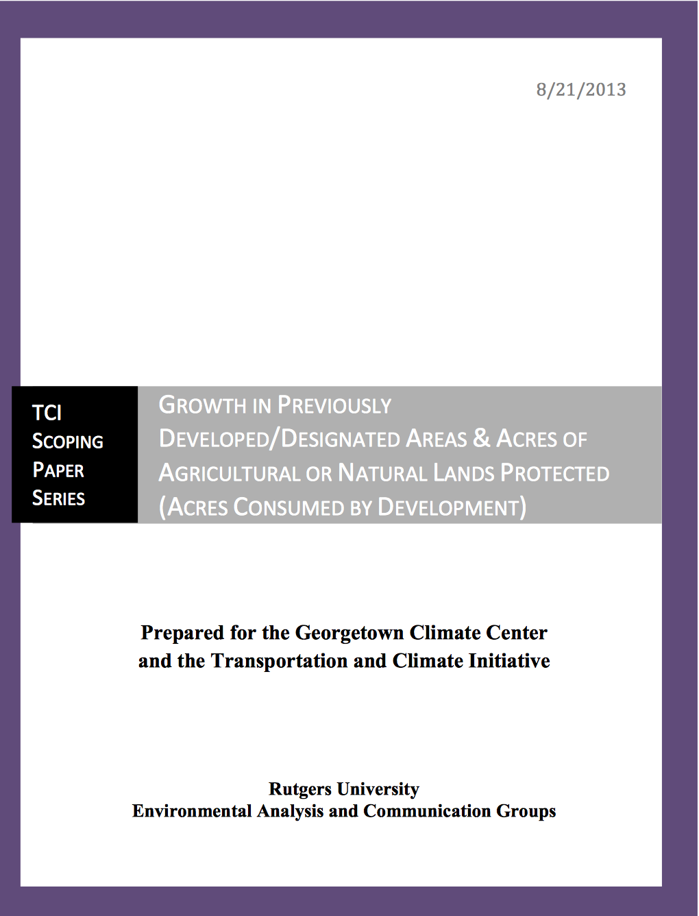 Sustainable Communities Indicators Research Paper Series: Land Use Trends