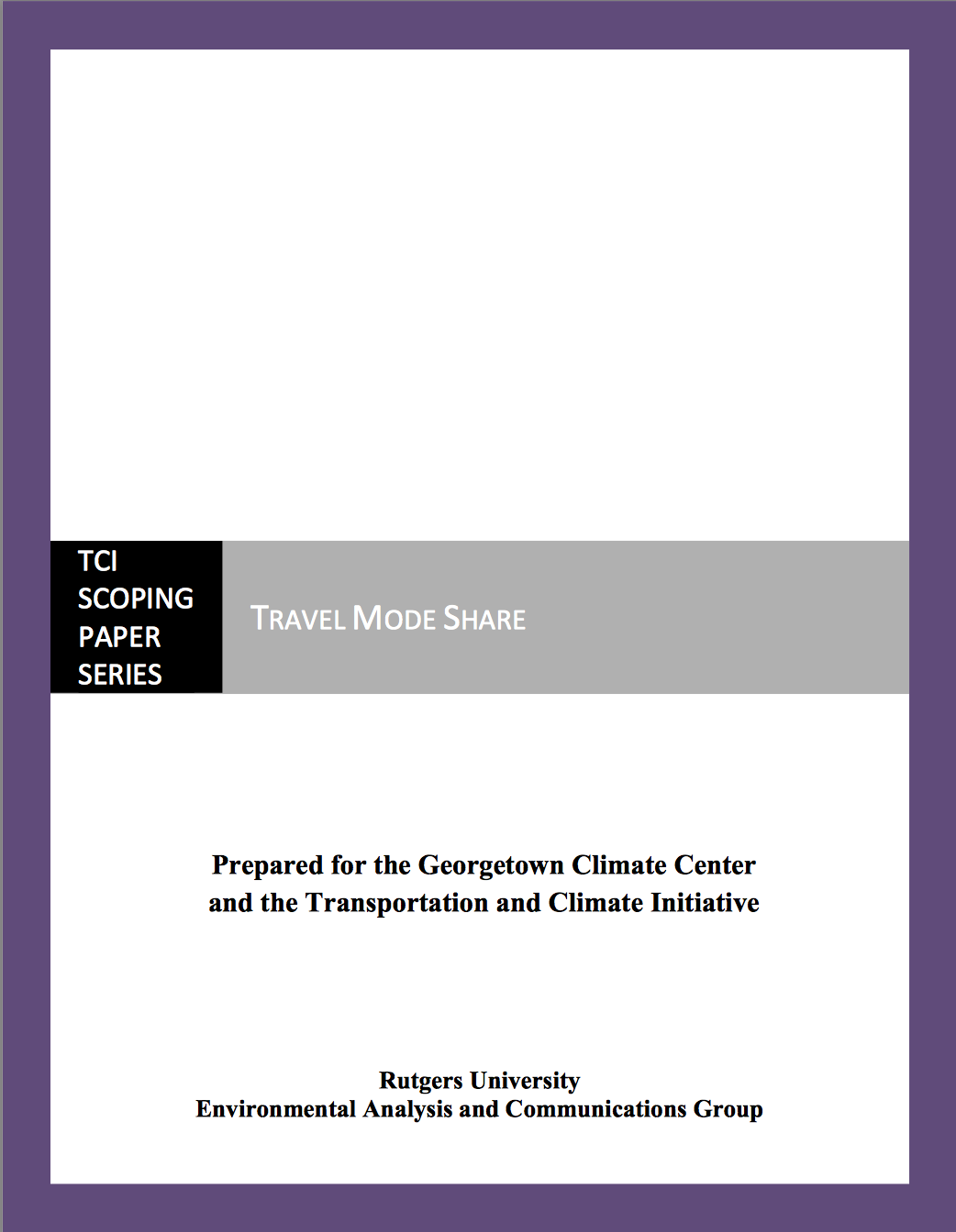 Sustainable Communities Indicators Research Paper Series: Travel Mode Share