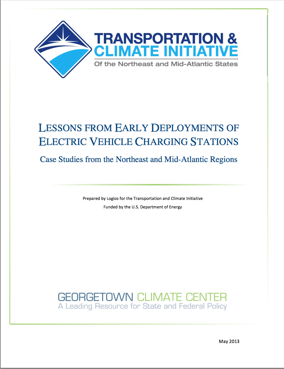 Lessons from Early Deployments of Electric Vehicle Charging Stations